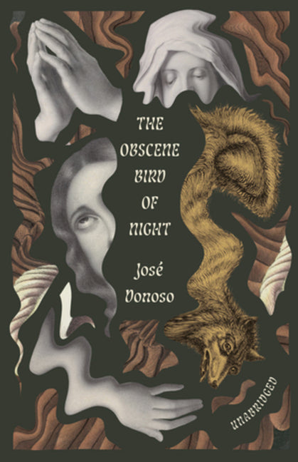 Obscene Bird of Night: Unabridged, Centennial Edition - Ingram