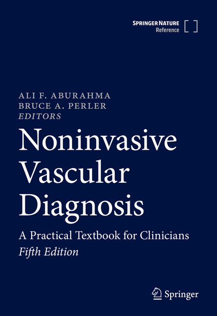 Noninvasive Vascular Diagnosis: A Practical Textbook for Clinicians (2022) - Ingram
