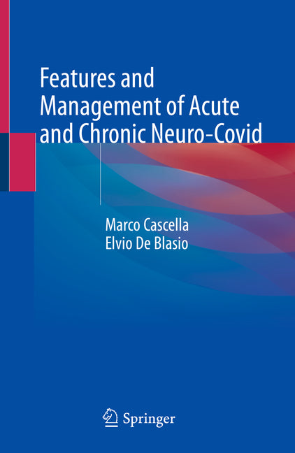 Features and Management of Acute and Chronic Neuro-Covid (2022) - Ingram