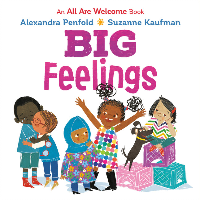 Big Feelings (an All Are Welcome Board Book) - Ingram