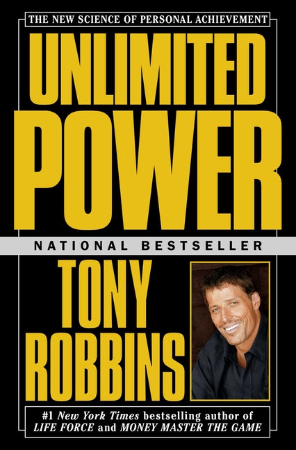 Unlimited Power: The New Science of Personal Achievement - Ingram