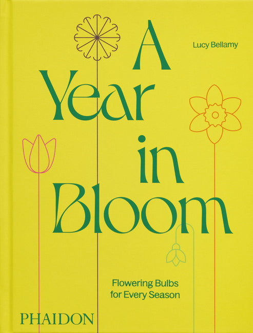Year in Bloom: Flowering Bulbs for Every Season - Ingram