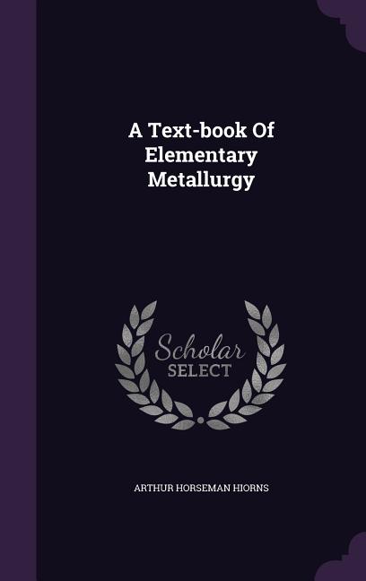Text-book Of Elementary Metallurgy - Ingram