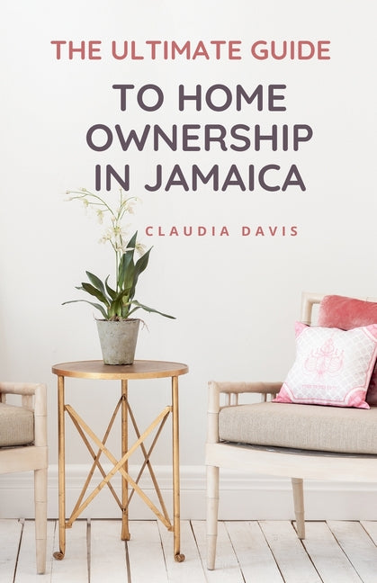 Ultimate Guide to Homeownership in Jamaica - Ingram