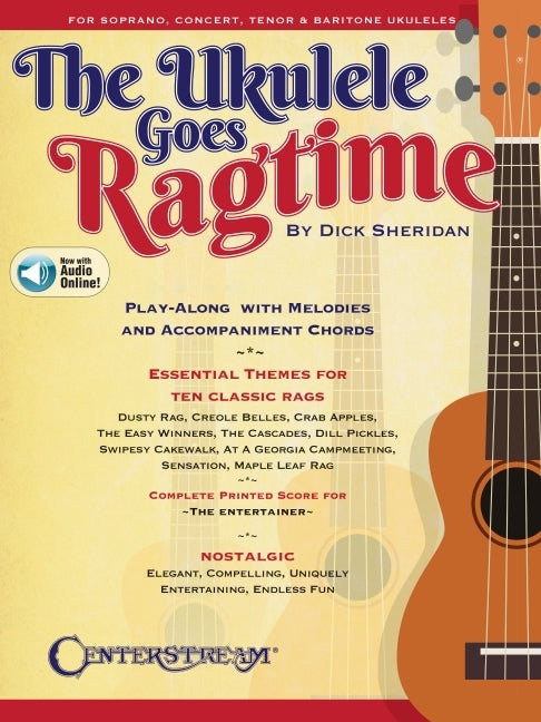 Ukulele Goes Ragtime: Play-Along Songbook by Dick Sheridan Featuring Online Play-Along Tracks - Ingram