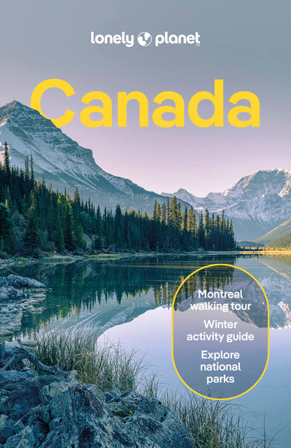 Lonely Planet Canada: Detailed Itineraries Travel Like a Local Insider Tips Covers British Columbia, Quebec, Alberta, Newfoundland, and More - Ingram