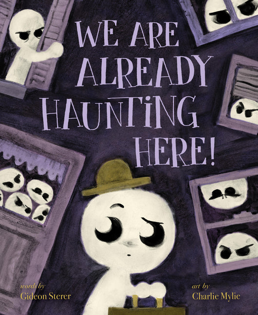 We Are Already Haunting Here! - Ingram