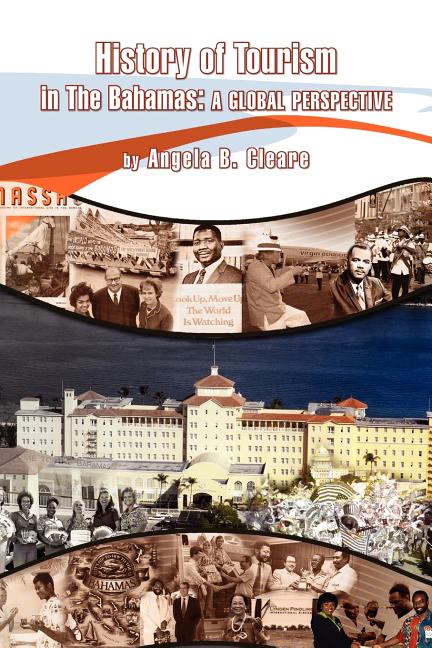 History of Tourism in the Bahamas: A Global Perspective - Ingram