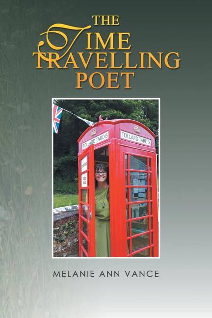 Time Travelling Poet: Featuring the Tollard Tardis and Other Poems - Ingram