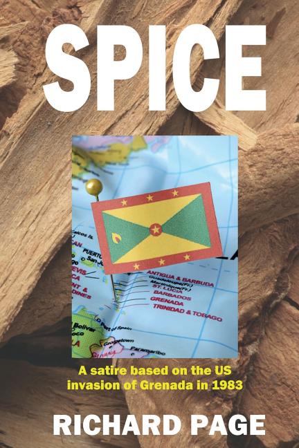 Spice: A satire on the US invasion of Grenada in 1983 - Ingram