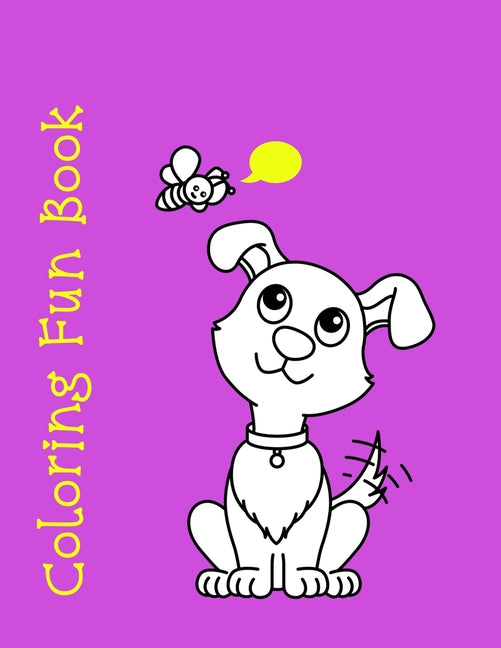 Coloring Fun Book: Coloring Book for Kids featuring puppies, fairies, and simple shapes; 8.5 x 11-inch activity book - Ingram