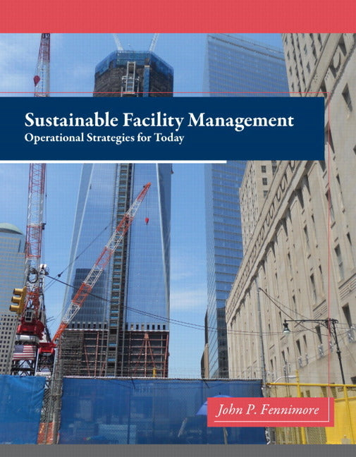 Sustainable Facility Management: Operational Strategies for Today - Ingram