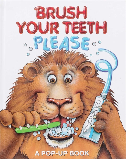 Brush Your Teeth, Please: A Pop-Up Book - Ingram