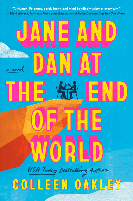 Jane and Dan at the End of the World - Ingram