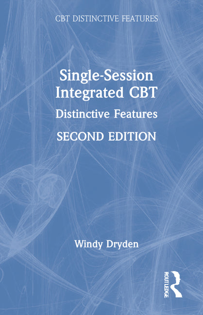 Single-Session Integrated CBT: Distinctive Features - Ingram