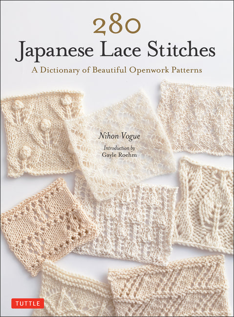 280 Japanese Lace Stitches: A Dictionary of Beautiful Openwork Patterns - Ingram