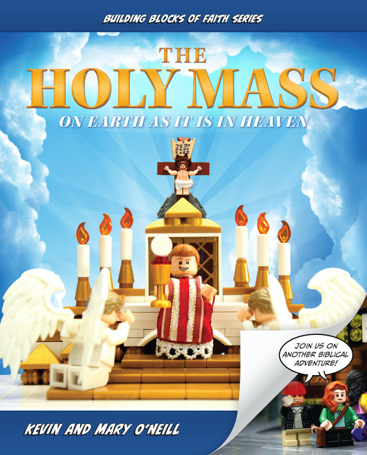 Holy Mass: On Earth as It Is in Heaven - Ingram
