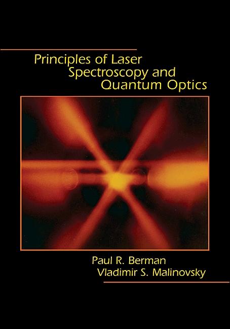 Principles of Laser Spectroscopy and Quantum Optics - Ingram