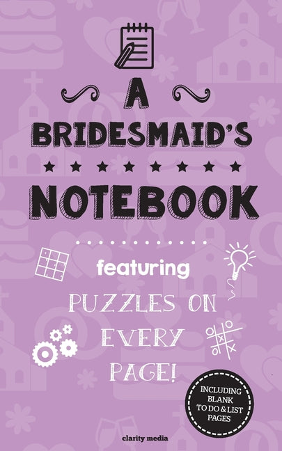 Bridesmaid's Notebook: Featuring 100 puzzles - Ingram