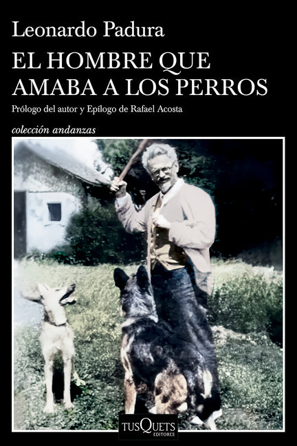 Hombre Que Amaba a Los Perros (Edición 15 Aniversario) / The Man Who Loved Dogs (15th Anniversary Edition) - Ingram