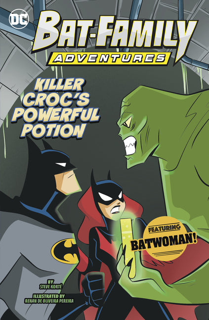 Killer Croc's Powerful Potion: Featuring Batwoman! - Ingram