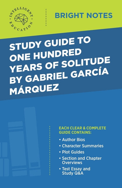 Study Guide to One Hundred Years of Solitude by Gabriel Garcia Marquez - Ingram