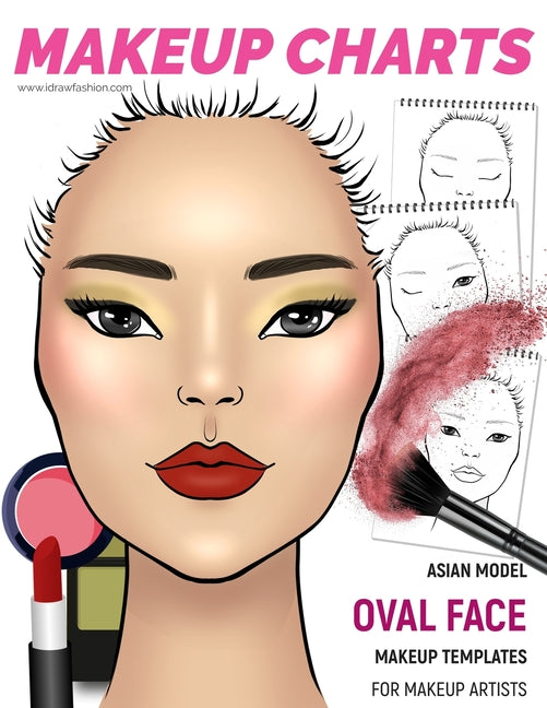 Makeup Charts - Asian Model face with an OVAL shape: 54 Face Charts for Makeup Artists - Ingram
