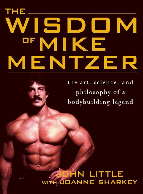 Wisdom of Mike Mentzer - Ingram