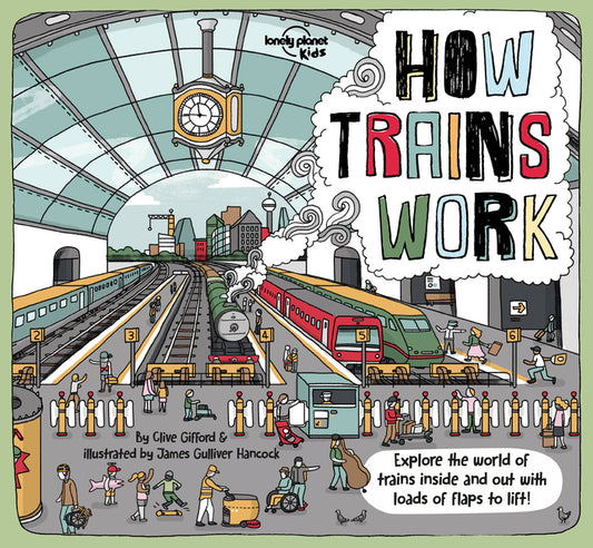 Lonely Planet Kids How Trains Work - Ingram