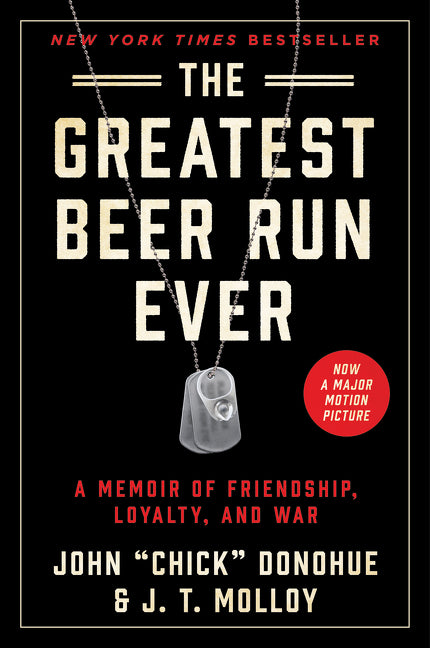 Greatest Beer Run Ever: A Memoir of Friendship, Loyalty, and War - Ingram