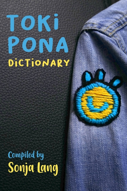 Toki Pona Dictionary - Ingram