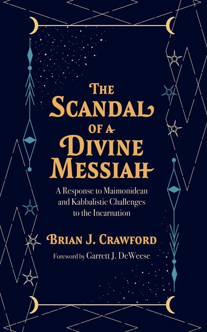 Scandal of a Divine Messiah - Ingram