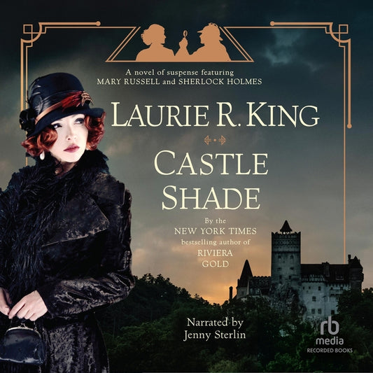 Castle Shade: A Novel of Suspense Featuring Mary Russell and Sherlock Holmes. - Ingram