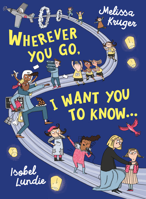 Wherever You Go, I Want You to Know... - Ingram