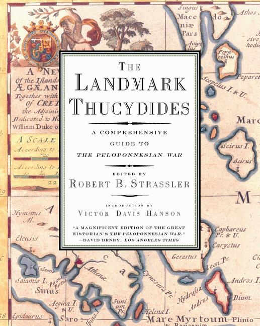 Landmark Thucydides: A Comprehensive Guide to the Peloponnesian War (Touchstone) - Ingram
