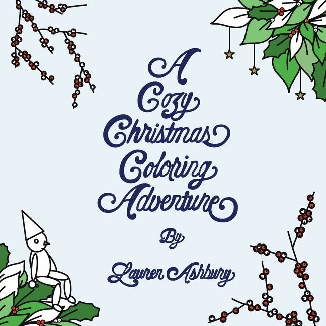 Cozy Christmas Coloring Adventure: Featuring Wooden Will in the Window - Ingram