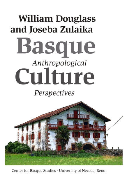 Basque Culture: Anthropological Perspectives - Ingram