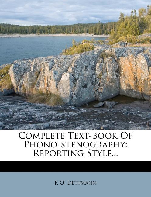 Complete Text-Book of Phono-Stenography: Reporting Style... - Ingram