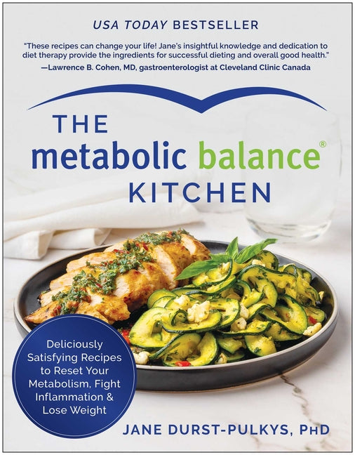 Metabolic Balance Kitchen: Deliciously Satisfying Recipes to Reset Your Metabolism, Fight Inflammation, and Lose Weight - Ingram