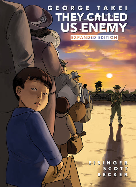 They Called Us Enemy: Expanded Edition - Ingram