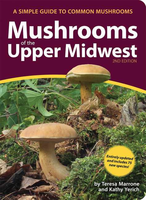 Mushrooms of the Upper Midwest: A Simple Guide to Common Mushrooms (Revised) - Ingram