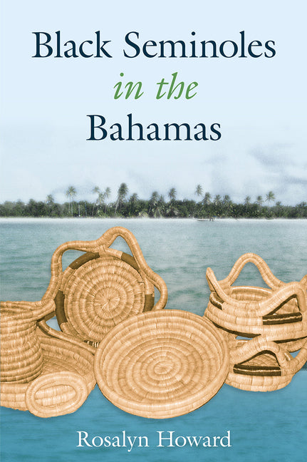 Black Seminoles in the Bahamas - Ingram