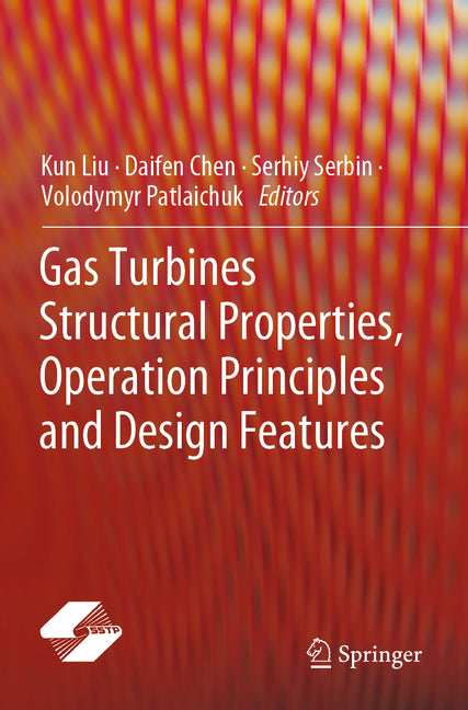 Gas Turbines Structural Properties, Operation Principles and Design Features (2023) - Ingram