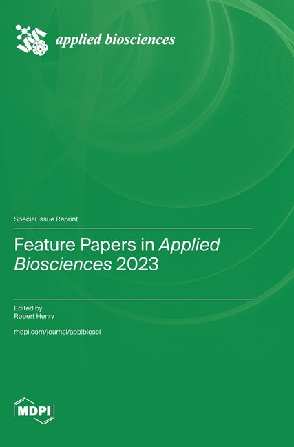 Feature Papers in Applied Biosciences 2023 - Ingram