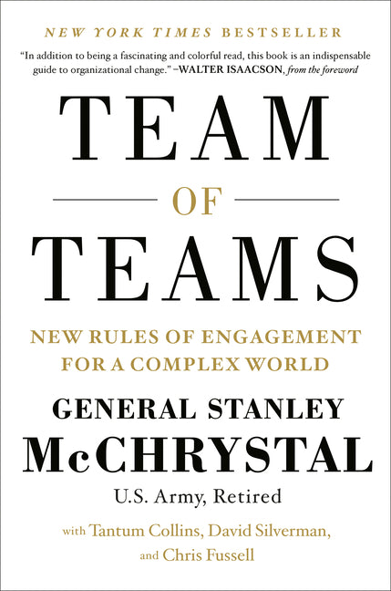 Team of Teams: New Rules of Engagement for a Complex World - Ingram