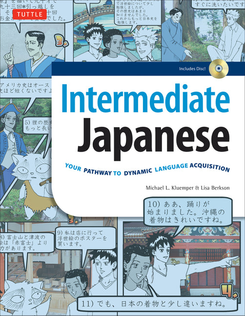 Intermediate Japanese Textbook: Your Pathway to Dynamic Language Acquisition: Learn Conversational Japanese, Grammar, Kanji & Kana: (Audio Included) [ - Ingram
