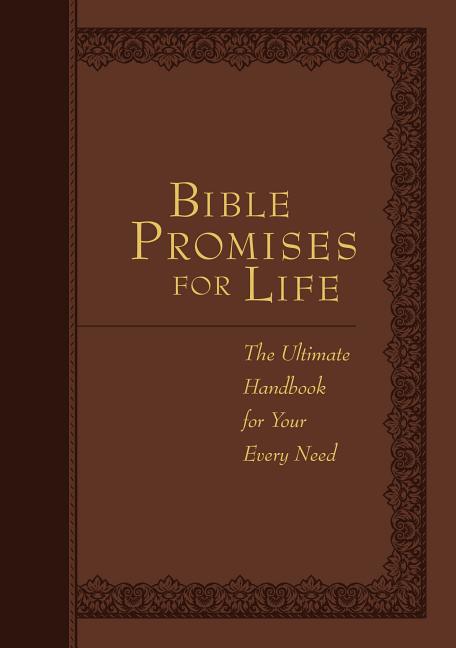 Bible Promises for Life: The Ultimate Handbook for Your Every Need - Ingram