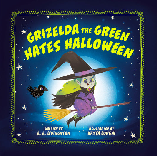 Grizelda the Green Hates Halloween - Ingram