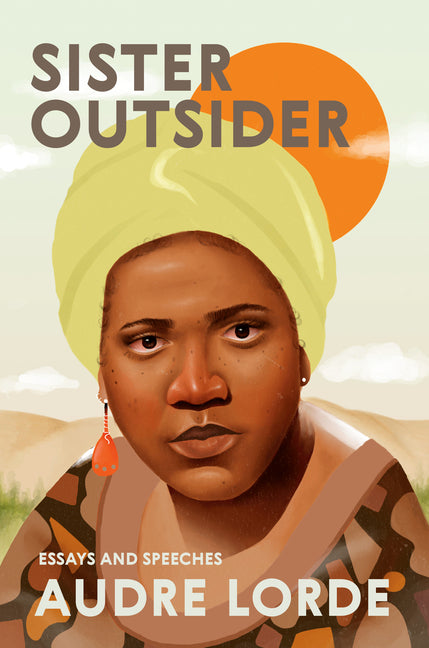 Sister Outsider: Essays and Speeches - Ingram