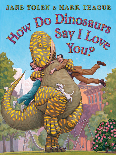 How Do Dinosaurs Say I Love You? - Ingram